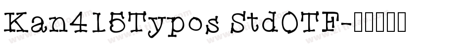 Kan415Typos StdOTF字体转换